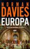 Europa. Rozprawa historyka z historią Europa. Rozprawa historyka z historią